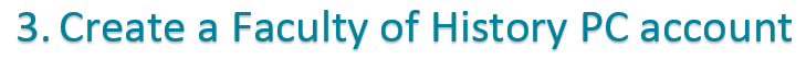 Step3 create faculty history pc account step3 create faculty history pc account