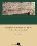 Inscriptions in Byzantium and Beyond