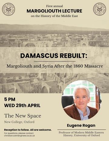 cd event margoliouth lecture damascus rebuilt