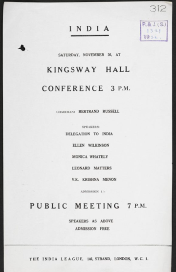 The India League propaganda campaign included public meetings such as the one advertised in this poster The India League propaganda campaign included public meetings such as the one advertised in this poster