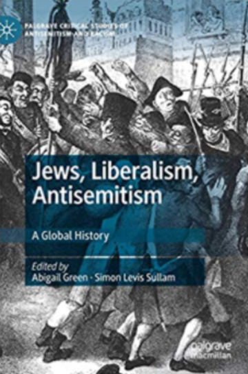 Jews, Liberalism, Antisemitism A Global History Book Cover