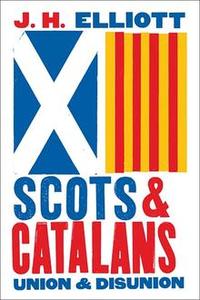 Scots and Catalans. Union and Disunion