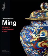 Ming: 50 years that changed China Ming: 50 years that changed China