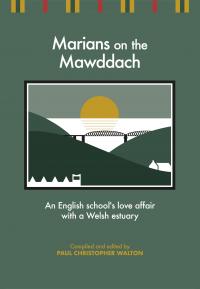 Marians on The Mawddach (Strategol Publishing, 2017) Marians on The Mawddach (Strategol Publishing, 2017)