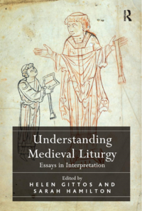 Understanding medieval liturgy understanding medieval liturgy