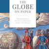 The Globe on Paper: Writing Histories of the World in Renaissance Europe and the Americas