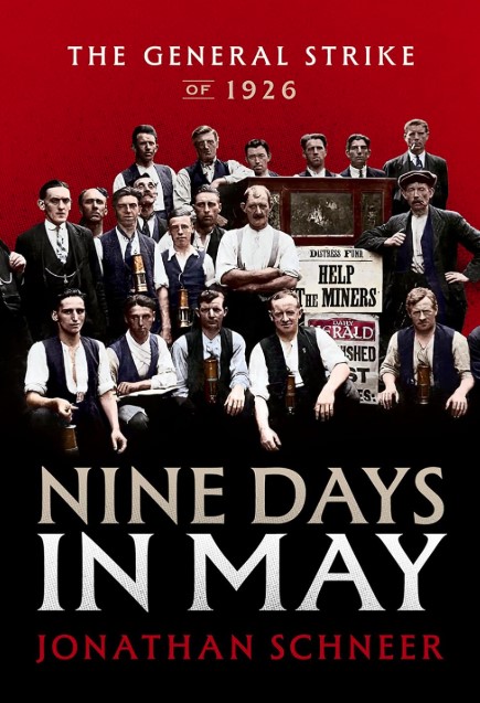 Nine Days in May: The General Strike of 1926