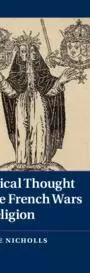 Political Thought in the French Wars of Religion